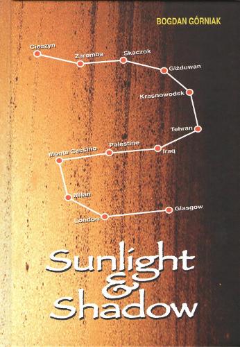 Book cover for "Sunlight & Shadow" by Bogdan Górniak featuring a constellation-like path connecting various cities on a textured brown background.